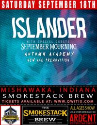 Islander wsg: September Mourning, Autumn Academy and New Age Premonition
