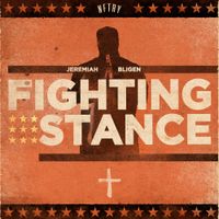 Fighting Stance (EP) by Jeremiah Bligen