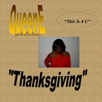 THANKSGIVING by (Old Skool) QueenE