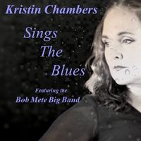 Kristin Chambers Sings the Blues by Kristin Chambers 
