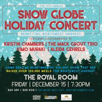 The Annual Snow Globe Concert Benefitting Northwest Harvest