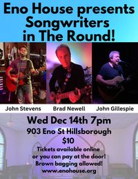 Eno House presents songwriters in the round!