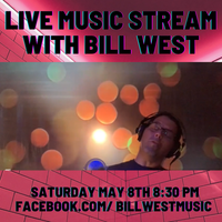 Live Music Stream with Bill West