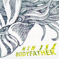 MTN ISL / Bodyfather "Split":  MTN ISL / Bodyfather "Split" 7"