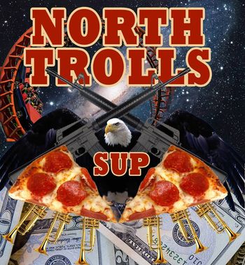 NBR-047 North Trolls "Sup" LP
