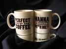 Perfect Cup of Coffee - Mugs