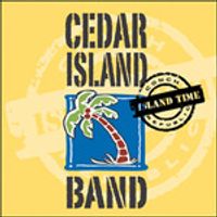 Cedar Island Band-Island Time
