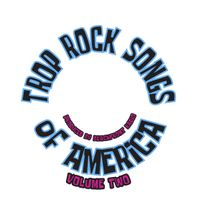 Trop Rock Songs of America Vol 2 by Various Artists