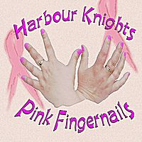 Pink Fingernails by Harbour Knights