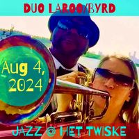 Duo Laroo/Byrd - Organic Summer Jazz