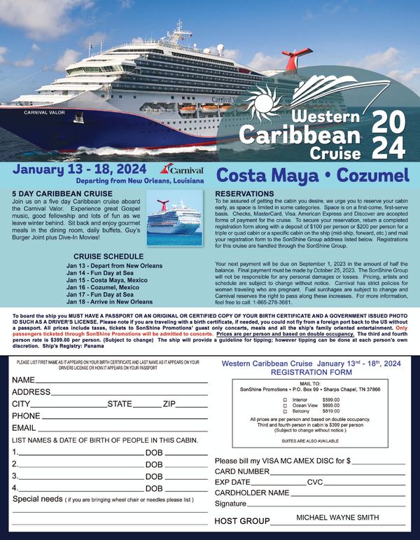 COME CRUISE WITH MICHAEL IN 2024!  BOOK NOW AND PAY ONLY YOUR DEPOSIT. FINISH PAYING THROUGHOUT THE YEAR. 
CALL 865-278-3681 TO BOOK AND TELL THEM MICHAEL IS YOUR HOST. 