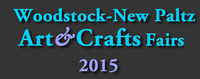 Woodstock-New Paltz Art & Craft Fairs 2015