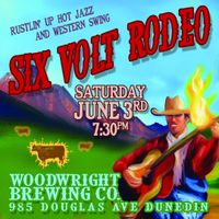 6 Volt Rodeo at Woodright Brewing