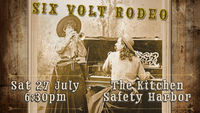 6 Volt Rodeo at The Kitchen