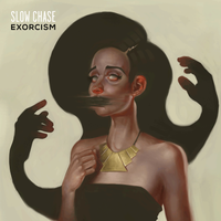 Exorcism by Slow Chase