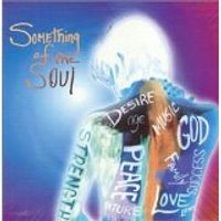 Something of the Soul by Anne E DeChant