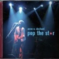 Pop the Star by Anne E DeChant