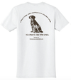 The Dog Lives! super soft short sleeve white T