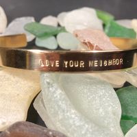 Brass, hand stamped "Love Your Neighbor" bracelet - only 1 left!
