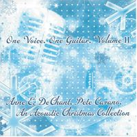 One Voice One Guitar Vol. II - An Acoustic Christmas Collection (download only) by Anne E DeChant, Pete Cavano