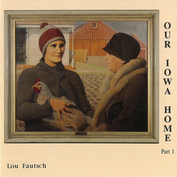 This CD is the first in a 3-part series of original songs with Iowa themes composed by Lou Fautsch. 

It was released in 1994. As indicated, the music for two of the songs was written by Chad Sigafus.

The cover is a reproduction of an original Grant Wood painting titled Appraisal. This painting is owned by the  Carnegie Stout Public Library in Dubuque, Iowa and used with their permission.

Full album price is $15.