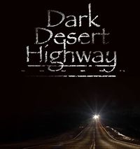 Dark Desert Highway Eagles Tribute ($10)
