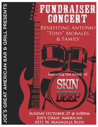THE SKIN DEEP BAND - Fundraiser concert for Tony Morales