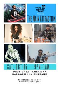 The Replicas Music presents: The Main Attraction (Rock, Pop, Funk, R&B)