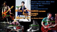 Work in Progress featuring BILLY HAYNES, with special guest MARCY LEVY