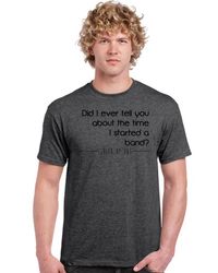 "Did I ever tell you about the time I started a band?" - Premium Backer Shirts