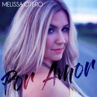 Por Amor by Melissa Otero