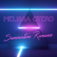 Summertime Romance by Melissa Otero