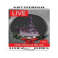 Navy Christmas, DeLuxe Radio Theater- Live by Colette O'Connor & Mike Doyle