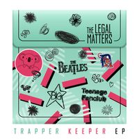 Trapper Keeper E.P. by The Legal Matters