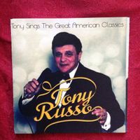 Tony Russo sings the great American classics by Tony Russo