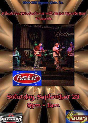 PETERBILT Live at Bub's in Alvin!
