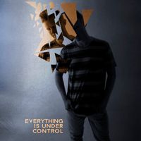 Everything Is Under Control: CD