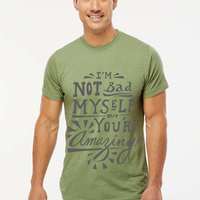 You're Amazing T-Shirt (Unisex Green)