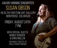 Opening for Susan Gibson