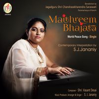 Maithreem Bhajata - World Peace Song . Music Producer, Arranger & Singer -  S. J. Jananiy by S. J. Jananiy