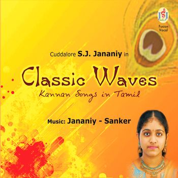 lassic Waves” - Fusion Album - 2007 (Music: Jananiy – Sanker).
