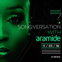 Songversation With Aramide