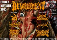 Devourment w/ Whore of Bethlehem, Id, Eviscerated, Diminished, Manifest Insanity, and Cheese Grater Masturbator