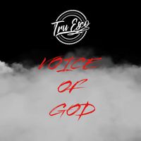 Voice Of God by Tru Esco