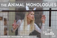 The Animal Monologues at Solo Queens Festival 