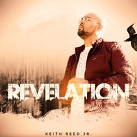 Revelation by Keith Reed Jr.
