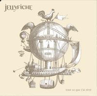 Tout ce que j'ai rêvé: TOUT CE QUE J'AI RÊVÉ CD (JELLY FICHE)