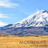 Andean Suite by Nestor Zurita