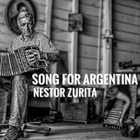 Song For Argentina by Nestor Zurita