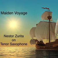 Maiden Voyage by Nestor Zurita on Tenor Sax